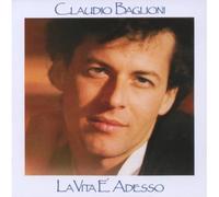Claudio Baglioni – La Vita E' Adesso – CD (Import)