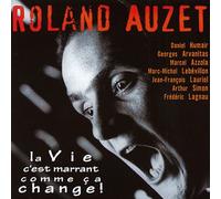 Roland Auzet - La Vie C'est Marrant comme Ca