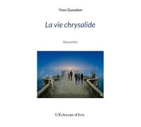 La vie chrysalide