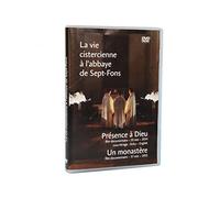 La vie cistercienne à l'abbaye de Sept-Fons (DVD)