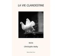 La vie clandestine