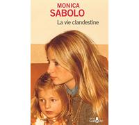 La vie clandestine