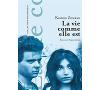 La vie comme elle est - Krikor Zohrab - Parentheses Eds - broché - Roman