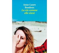 La vie comme elle vient