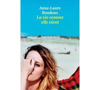 La vie comme elle vient - Anne-Laure Bondoux - Medium Edl - Poche - Roman adolescent dès 13 ans