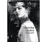 La vie comme un rêve - Veronika Loubry - Leduc S. - relié - Beau livre
