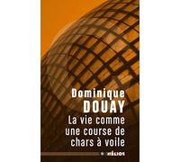 La vie comme une course de chars à voile