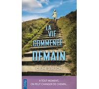 La vie commence demain