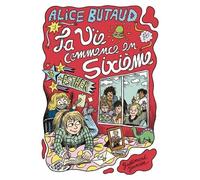 La Vie Commence En Sixième - Tome 3 - Esther