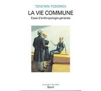 La vie commune : Essai d'anthropologie générale