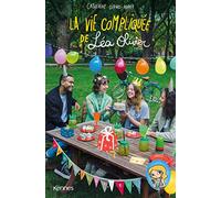 La vie compliquée de Léa Olivier - Anniversaire
