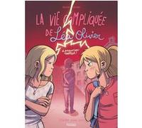 La Vie compliquée de Léa Olivier BD T06 Ludo Borecki (Dessinateur), Alcante (Auteur), Catherine Girard-Audet (Auteur)