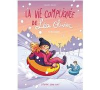La Vie compliquée de Léa Olivier BD T09 Ludo Borecki (Dessinateur), Alcante (Auteur), Catherine Girard-Audet (Auteur)