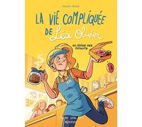 La Vie compliquée de Léa Olivier BD T10: Reine des donuts