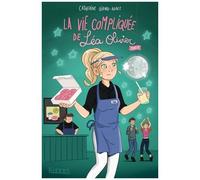 La Vie Compliquée De Léa Olivier Duo Tome 4
