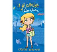 La Vie compliquée de Léa Olivier T06: Tornades