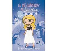 La Vie compliquée de Léa Olivier T17 Catherine Girard-Audet (Auteur)