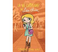 La Vie compliquée de Léa Olivier T20: La rentrée