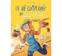 La Vie Compliquée De Léa Olivier - Tome 10 - Reine Des Donuts