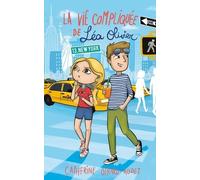 La Vie Compliquée De Léa Olivier - Tome 13 - New York