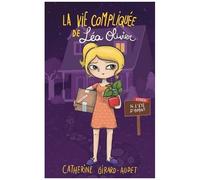 La Vie Compliquée De Léa Olivier - Tome 16 - L'été D'avant