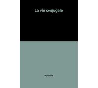 La vie conjugale
