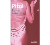 La vie conjugale Sergio Pitol (Auteur), Gabriel Iaculli (Traduction)