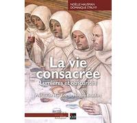 La vie consacrée. Lumières et obscurités