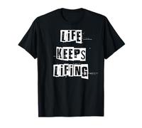La Vie Continue de Vivre : des Paroles de Sagesse T-Shirt