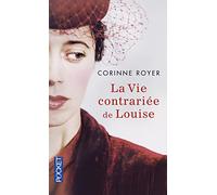 La Vie contrariée de Louise