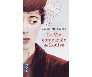 La Vie contrariée de Louise