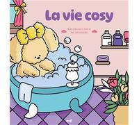 La vie cosy - Coloriages pour me détendre: 48 coloriages d'art-thérapie pour me détendre et m'évader !