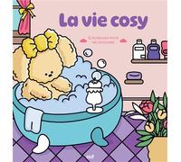 La vie cosy - Coloriages pour me détendre 48 coloriages d'art-thérapie pour me détendre et m'évader ! - Collectif - Merci Les Livres - broché - Livre-jeu