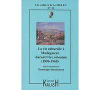 La Vie Culturelle À Madagascar Sous L'ère Coloniale
