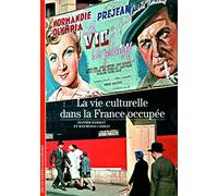 La vie culturelle dans la France occupée Raymond Chirat (Auteur), Olivier Barrot (Auteur)