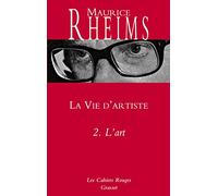 LA VIE D ARTISTE T02 L'ART: L'art