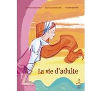 Sophie Adriansen – La vie d'adulte – Bande dessinée – Broché – First