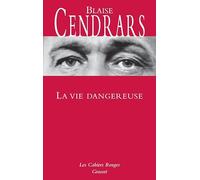 La vie dangereuse