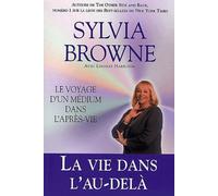 La vie dans l'au-delà : Voyage d'un médium