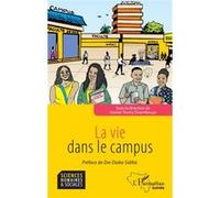 La vie dans le campus Oumar Sivory Doumbouya (Auteur), Diaka Sidibé (Préface)