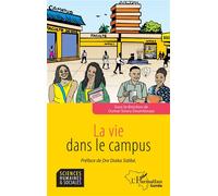 La vie dans le campus - Oumar Sivory Doumbouya - L'harmattan - broché - Essai