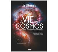 La Vie Dans Le Cosmos - Sommes-Nous Seuls Dans L'univers ?