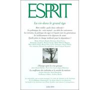 La vie dans le grand âge Numéro de juillet - Collectif - Esprit - broché - Revue