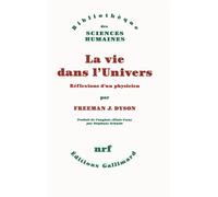 La Vie Dans L'univers - Réflexions D'un Physicien