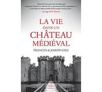 La vie dans un château médiéval