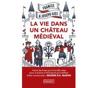 La Vie dans un château médiéval - Frances Gies - Pocket - Poche - Essai