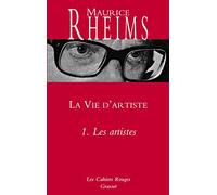 LA VIE D'ARTISTE T01 LES ARTISTES: Les artistes