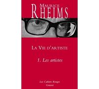 La vie d'artiste t01 les artistes Volume 1. Les artistes - Maurice Rheims - Grasset - broché - Essai