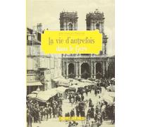 La vie d'autrefois dans le Gers