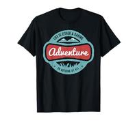 La Vie d'aventure est Soit Une Aventure audacieuse ou Rien du Tout T-Shirt